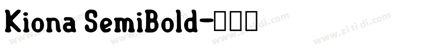 Kiona SemiBold字体转换